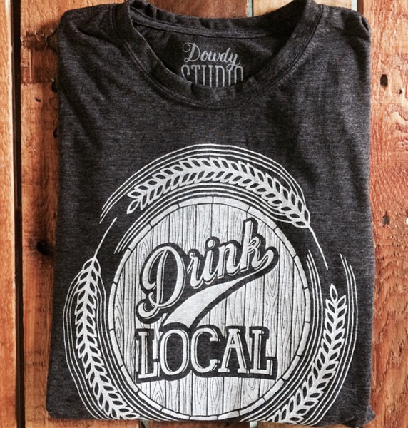 Drink Local- Handmade T-Shirt